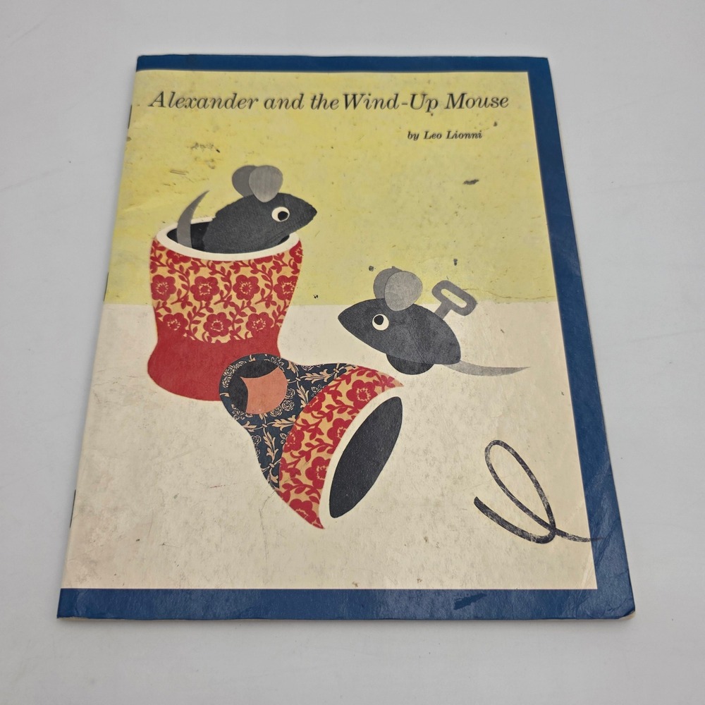 Alexander and the Wind-Up Mouse Leo Lionni Houghton Mifflin Softcover 1989 ISBN